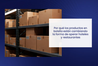 Por qué los productos de limpieza en bolsita están cambiando la forma de operar hoteles y restaurantes