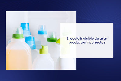 💸 El costo invisible de usar productos incorrectos