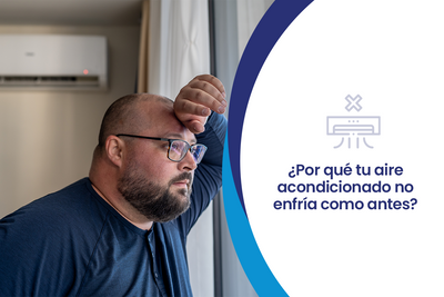 ¿Por qué tu aire acondicionado no enfría como antes?